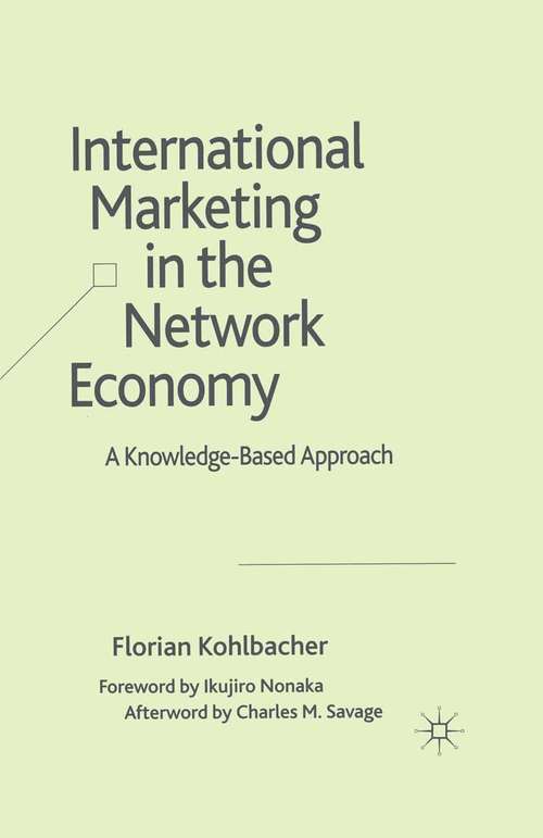 Book cover of International Marketing in the Network Economy: A Knowledge-Based Approach (2007)