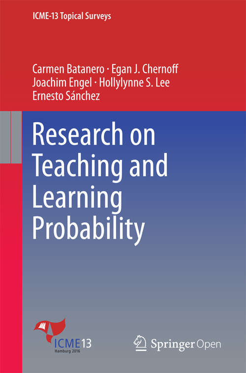 Book cover of Research on Teaching and Learning Probability (1st ed. 2016) (ICME-13 Topical Surveys)