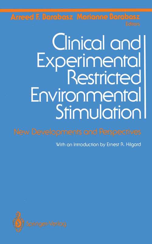 Book cover of Clinical and Experimental Restricted Environmental Stimulation: New Developments and Perspectives (1993)