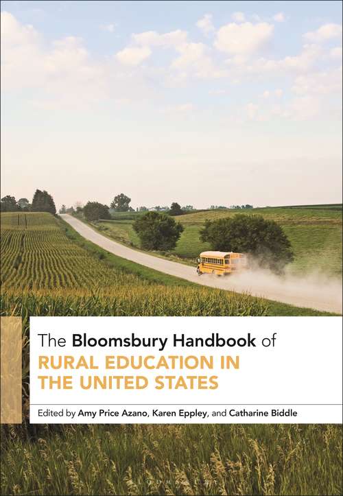 Book cover of The Bloomsbury Handbook of Rural Education in the United States (Bloomsbury Handbooks)