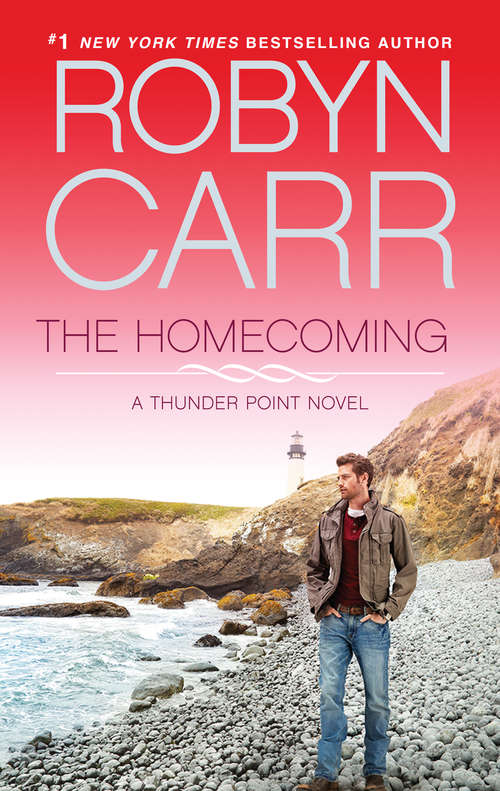 Book cover of The Homecoming (ePub First edition) (Thunder Point #6)