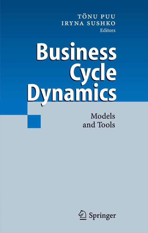 Book cover of Business Cycle Dynamics: Models and Tools (2006)