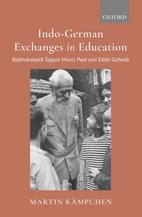 Book cover of Indo-German Exchanges in Education: Rabindranth Tagore Meets Paul and Edith Geheeb