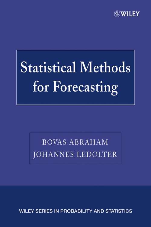Book cover of Statistical Methods for Forecasting (Wiley Series in Probability and Statistics #234)