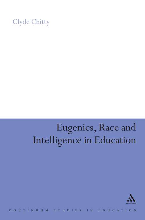 Book cover of Eugenics, Race and Intelligence in Education