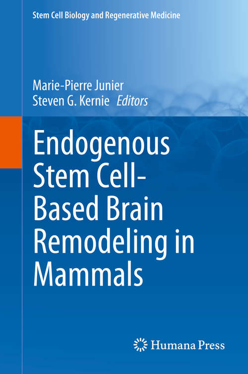 Book cover of Endogenous Stem Cell-Based Brain Remodeling in Mammals (2014) (Stem Cell Biology and Regenerative Medicine)