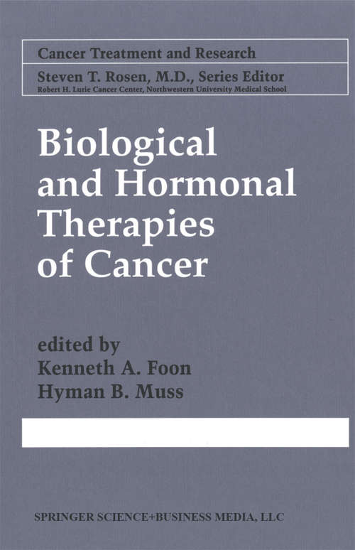 Book cover of Biological and Hormonal Therapies of Cancer (1998) (Cancer Treatment and Research #94)