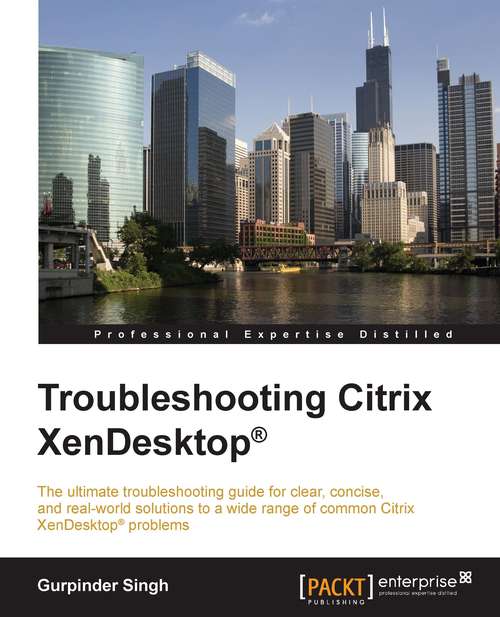 Book cover of Troubleshooting Citrix XenDesktop®