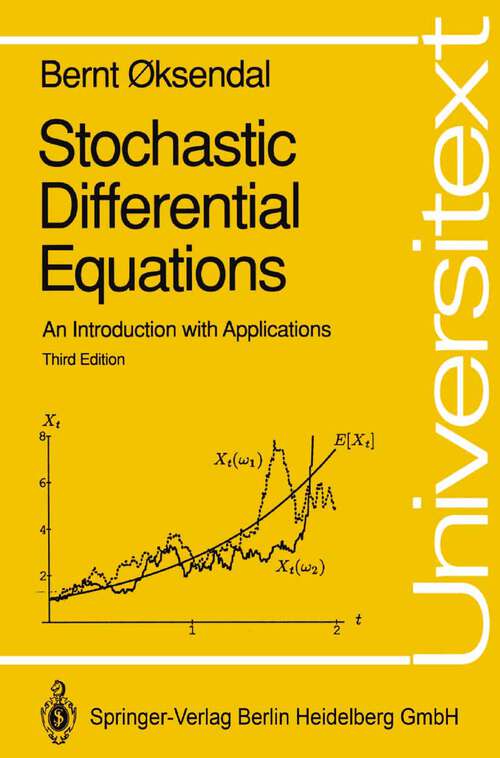 Book cover of Stochastic Differential Equations: An Introduction with Applications (3rd ed. 1992) (Universitext)