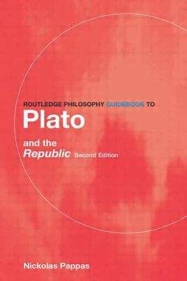 Book cover of Plato And The Republic (Routledge Philosophy Guidebooks Series)