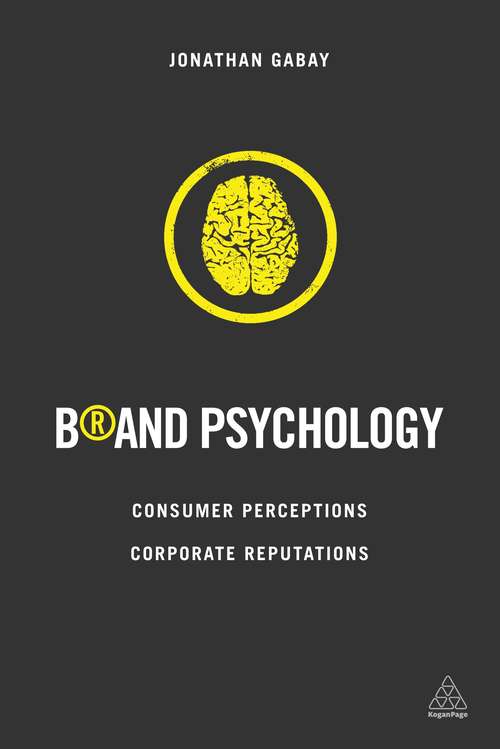Book cover of Brand Psychology: Consumer Perceptions, Corporate Reputations (2)