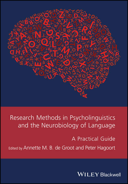 Book cover of Research Methods in Psycholinguistics and the Neurobiology of Language: A Practical Guide (Guides to Research Methods in Language and Linguistics)