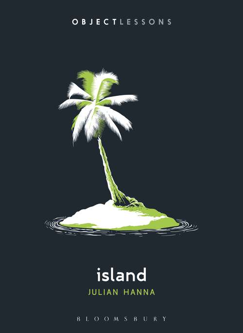 Book cover of Island (Object Lessons)