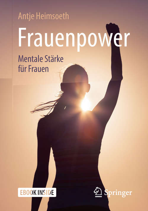 Book cover of Frauenpower: Mentale Stärke für Frauen