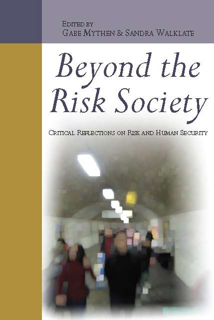 Book cover of Beyond the Risk Society: Critical Reflections On Risk And Human Security (UK Higher Education OUP  Humanities & Social Sciences Sociology)