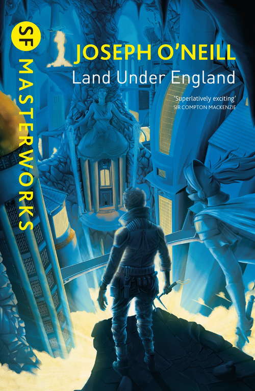 Book cover of Land Under England (S.F. MASTERWORKS)