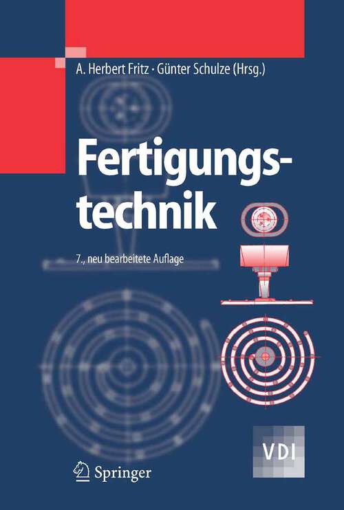 Book cover of Fertigungstechnik (7., neu überarb. Ed. 2006) (VDI-Buch)