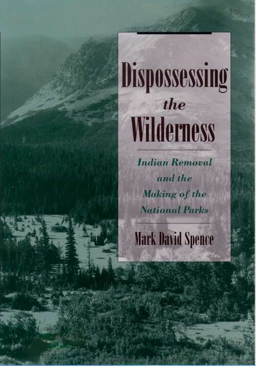 Book cover of Dispossessing the Wilderness