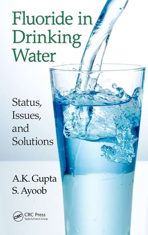 Book cover of Fluoride in Drinking Water: Status, Issues, and Solutions