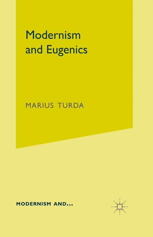 Book cover of Modernism and Eugenics (2010) (Modernism and...)