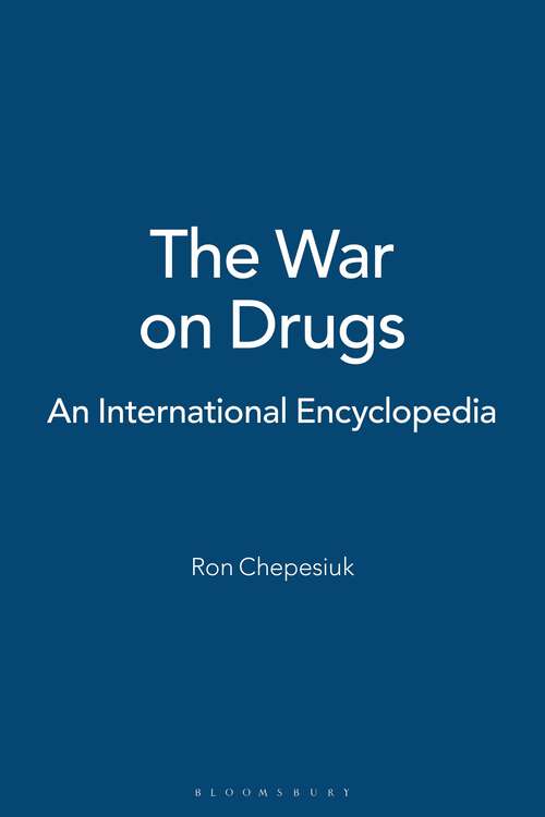 Book cover of The War on Drugs: An International Encyclopedia