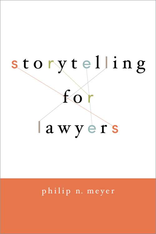 Book cover of Storytelling for Lawyers