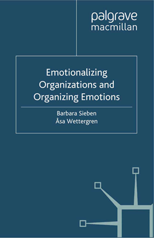 Book cover of Emotionalizing Organizations and Organizing Emotions (2010)