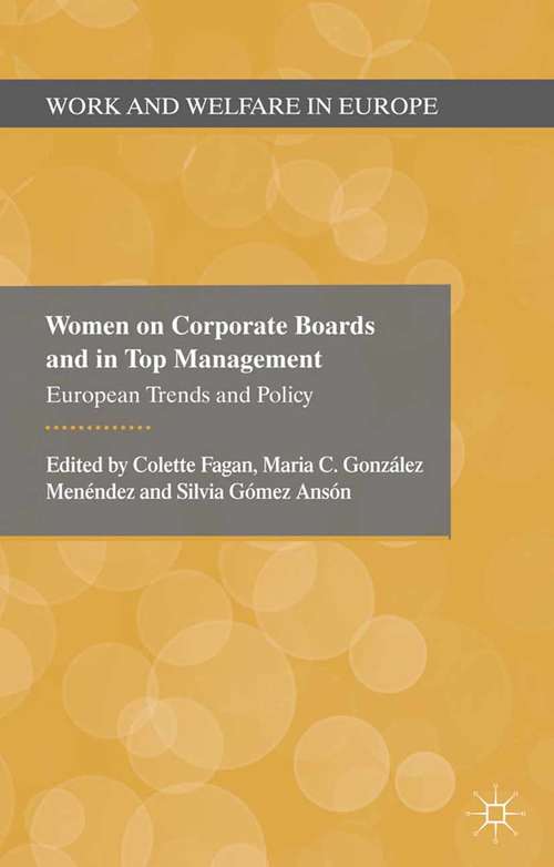 Book cover of Women on Corporate Boards and in Top Management: European Trends and Policy (2012) (Work and Welfare in Europe)