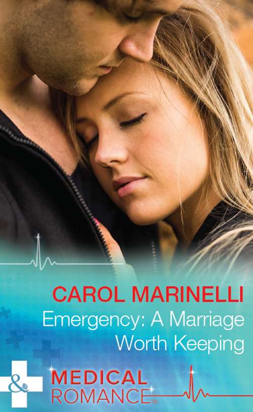 Book cover of Emergency: A Marriage Worth Keeping (ePub edition) (Mills And Boon Medical Ser.)
