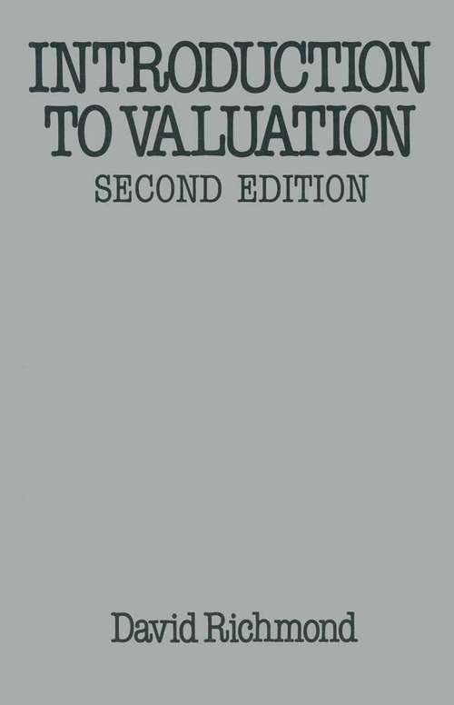 Book cover of Introduction to Valuation (1st ed. 1985) (Building and Surveying Series)