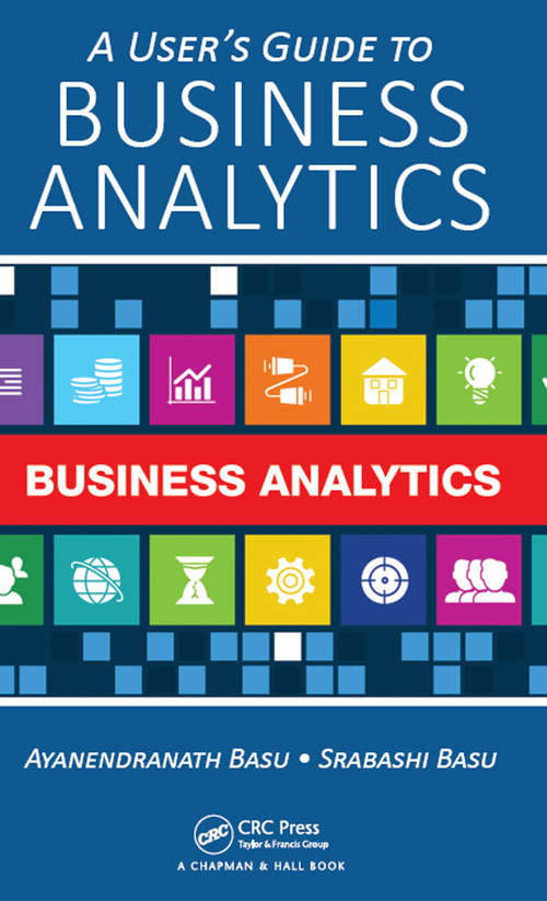 Book cover of A User's Guide to Business Analytics