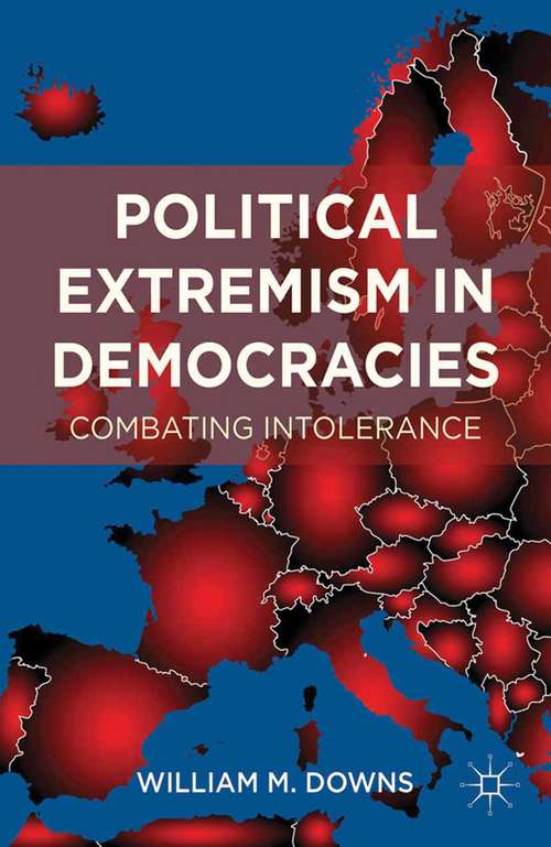 Book cover of Political Extremism in Democracies: Combating Intolerance (2012)