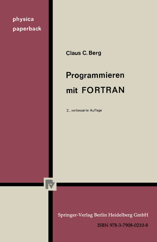 Book cover of Programmieren mit FORTRAN (2. Aufl. 1979) (Schriften des Instituts für Gesellschafts- und Wirtschaftswissenschaften der Universität Bonn)