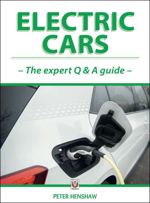 Book cover of Electric Cars: The Expert Q & A Guide