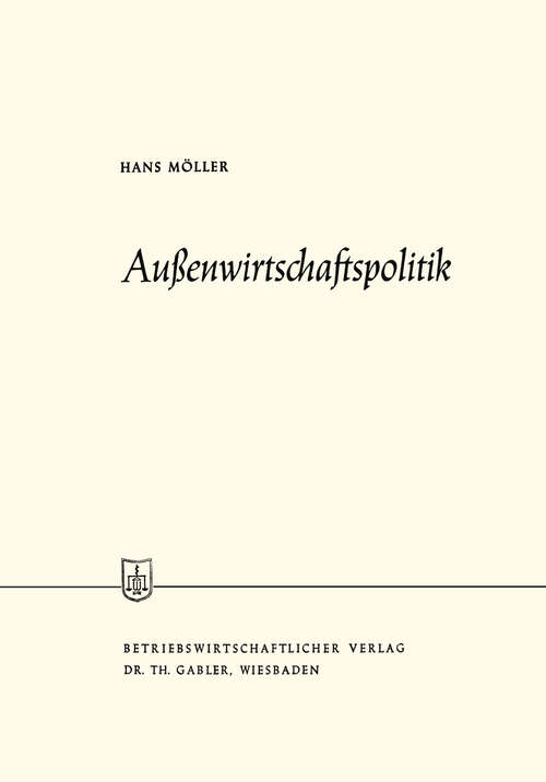 Book cover of Außenwirtschaftspolitik (1961) (Die Wirtschaftswissenschaften)
