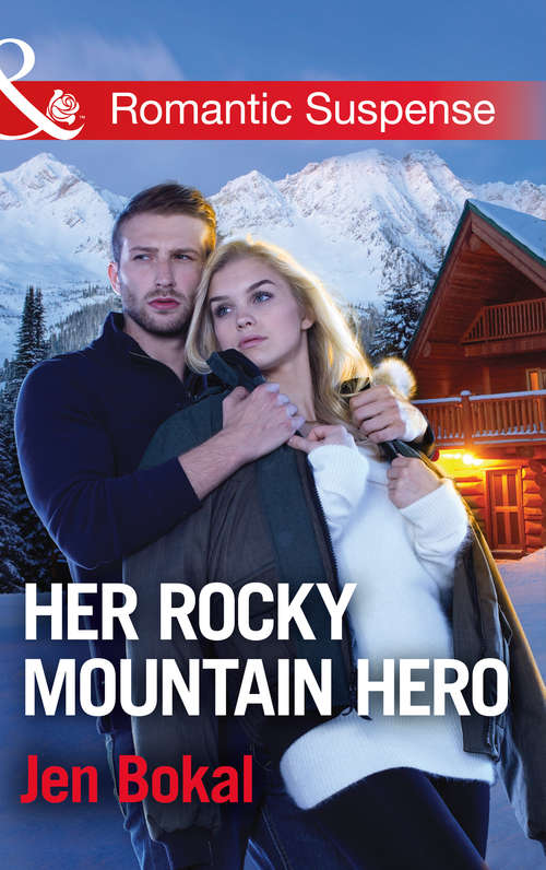 Book cover of Her Rocky Mountain Hero: The Billionaire's Colton Threat Stranded With The Navy Seal Protecting Her Secret Son Her Rocky Mountain Hero (ePub edition) (Rocky Mountain Justice #3)