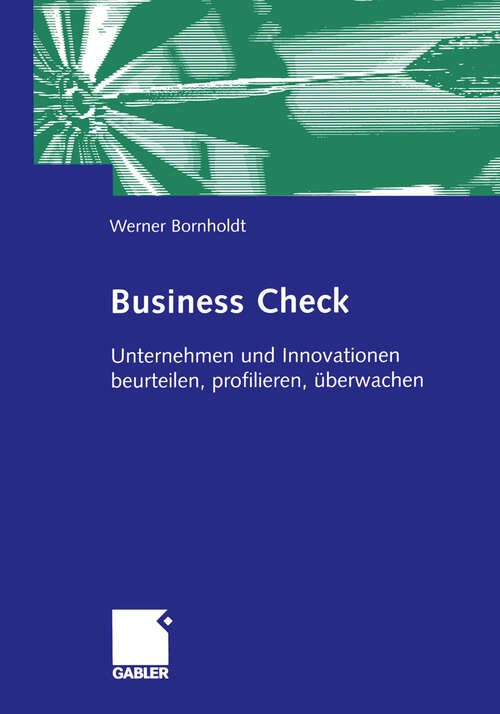 Book cover of Business Check: Unternehmen und Innovationen beurteilen, profilieren, überwachen (2004)