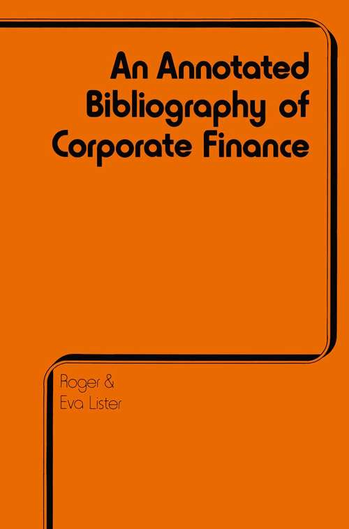 Book cover of Annotated Bibliography of Corporate Finance (pdf) (1st ed. 1979)