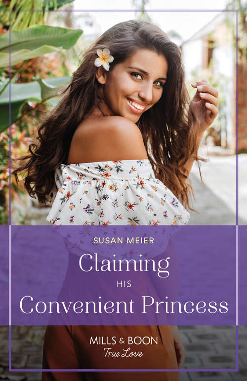 Book cover of Claiming His Convenient Princess (ePub edition) (Scandal at the Palace #3)