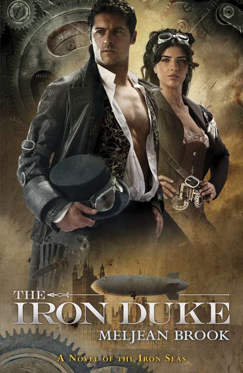 Book cover of The Iron Duke (Iron Seas #1)