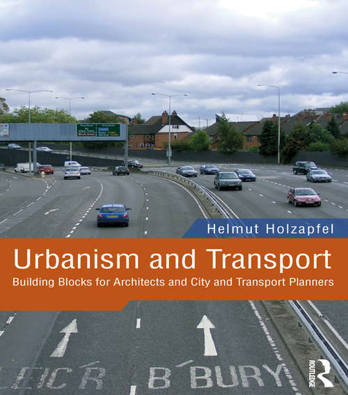 Book cover of Urbanism and Transport: Building Blocks for Architects and City and Transport Planners