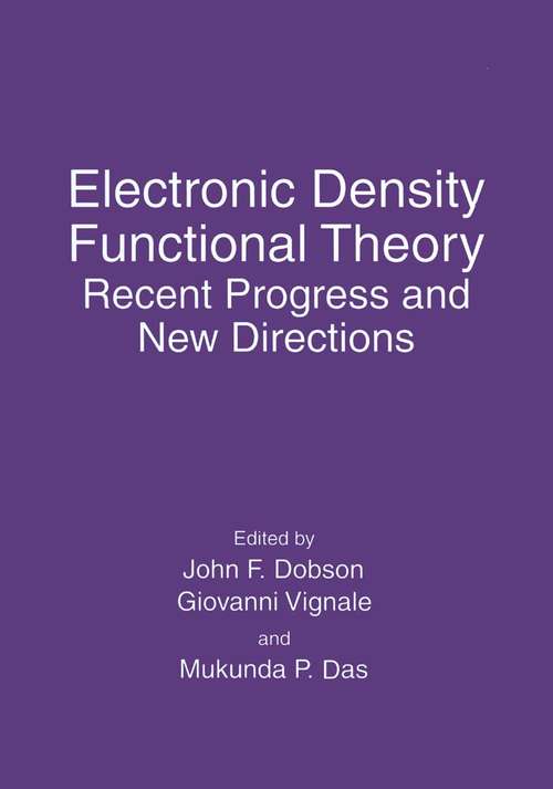 Book cover of Electronic Density Functional Theory: Recent Progress and New Directions (1998)