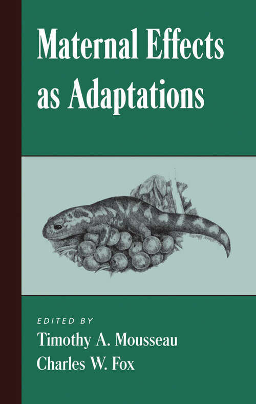 Book cover of Maternal Effects As Adaptations