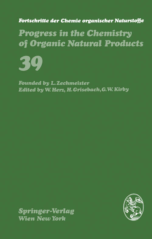 Book cover of Fortschritte der Chemie organischer Naturstoffe / Progress in the Chemistry of Organic Natural Products (1980) (Fortschritte der Chemie organischer Naturstoffe   Progress in the Chemistry of Organic Natural Products #39)