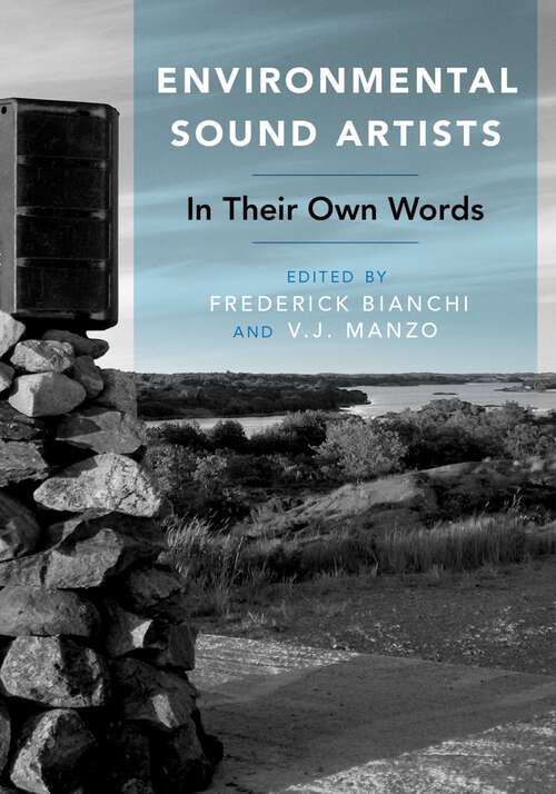 Book cover of Environmental Sound Artists: In Their Own Words