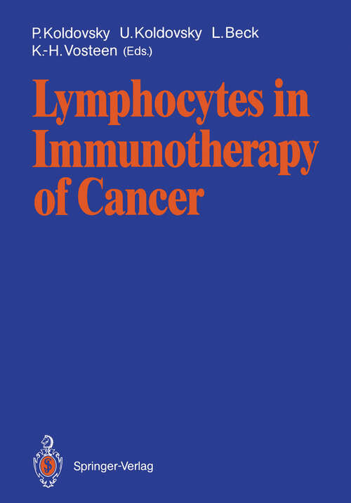 Book cover of Lymphocytes in Immunotherapy of Cancer (1989)