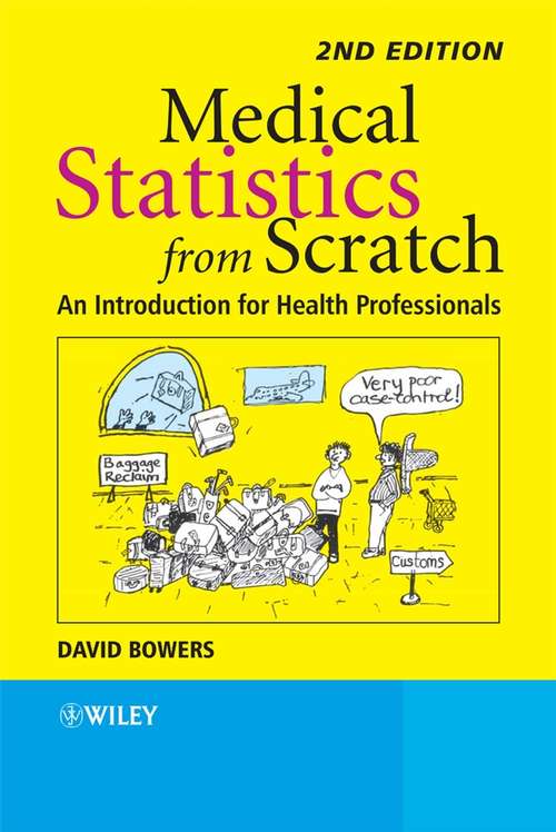 Book cover of Medical Statistics from Scratch: An Introduction for Health Professionals (2)