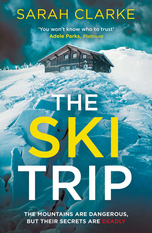 Book cover of The Ski Trip (ePub edition)