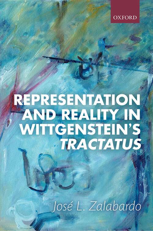 Book cover of Representation and Reality in Wittgenstein's Tractatus