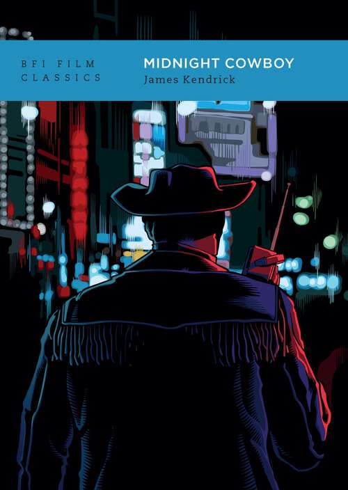 Book cover of Midnight Cowboy (BFI Film Classics)